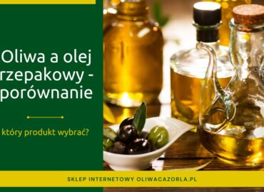 oliwa a olej rzepakowy